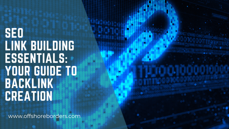 SEO Link Building Essentials: Your Guide to Backlink Creation